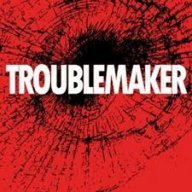 Troublmaker